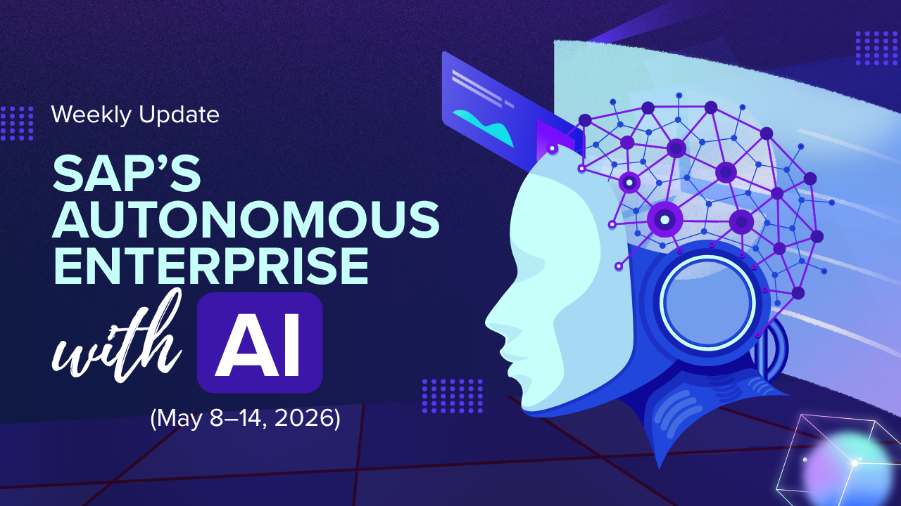AI Agent Weekly Update (May 8–15, 2026): SAP’s Autonomous Enterprise, AI Governance Breakthroughs & the Rise of Multi-Agent Systems
